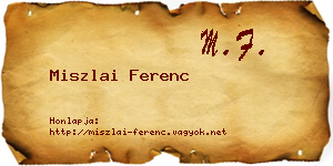 Miszlai Ferenc névjegykártya